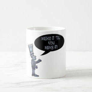 Chef, mach es, bis du es schaffst. kaffeetasse