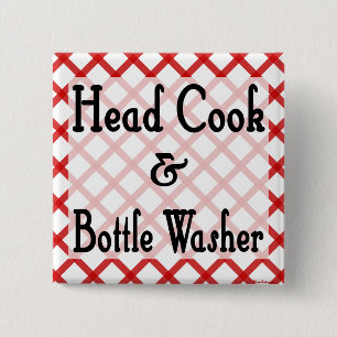 Chef und Flaschenwäscher Küchen Spruch Knopf Button