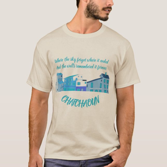 Chefchaouen Zitat T-Shirt (Vorderseite)