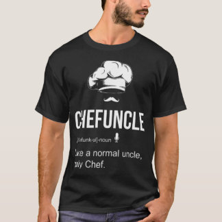 Chefunktionell wie ein normaler Onkel nur Koch Don T-Shirt