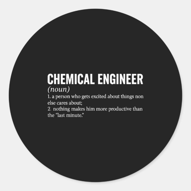 Chemical Engineer Profession Definition Engineerin Runder Aufkleber (Vorderseite)