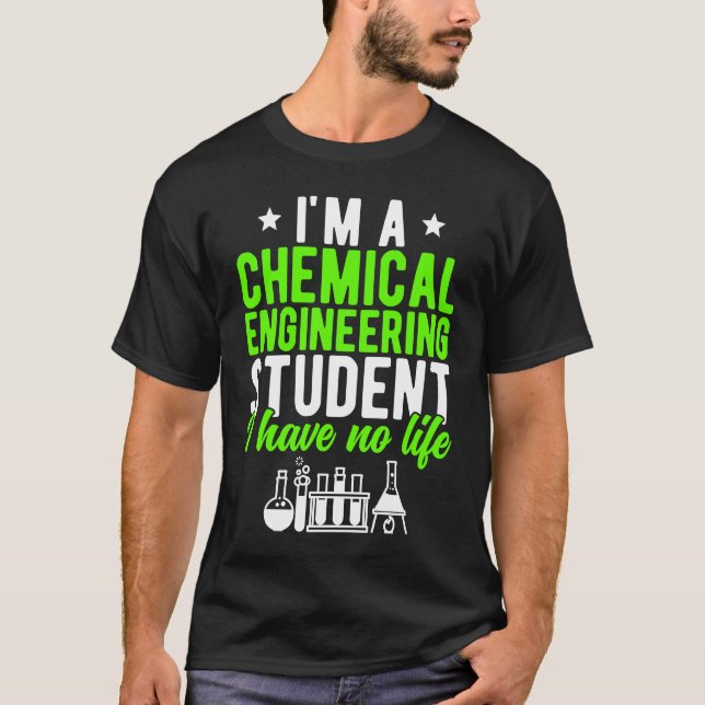 Chemical Engineering Student Future Chemical Engin T-Shirt (Vorderseite)
