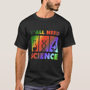 Chemie Biologie Physik Lehrer Student Y'all Ne T-Shirt
