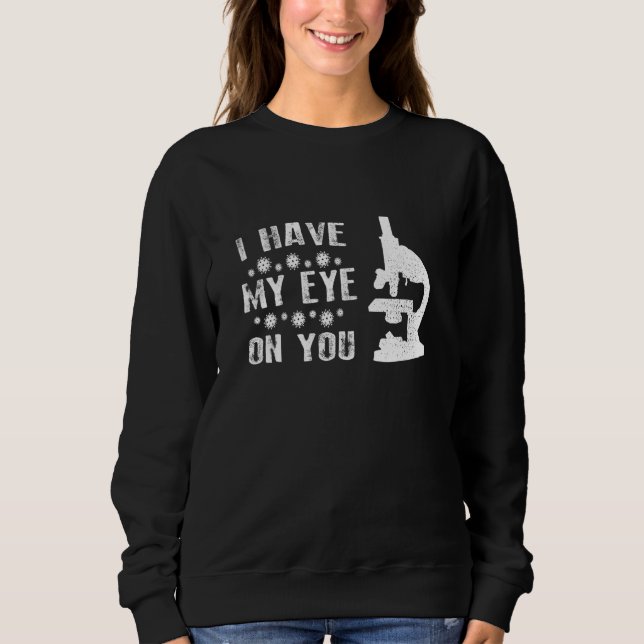 Chemie Biology Microscope Scientist Sweatshirt (Vorderseite)
