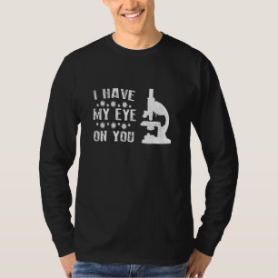Chemie Biology Microscope Scientist T-Shirt