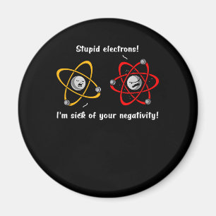 Chemie Elektronen Negativität Funny Science Joke Magnet