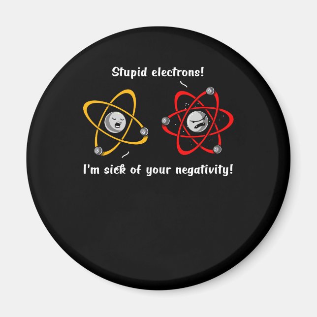 Chemie Elektronen Negativität Funny Science Joke Magnet (Vorne)