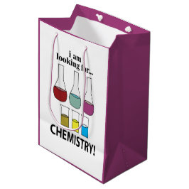 Chemie Funny Ich suche Chemie Mittlere Geschenktüte