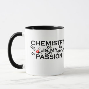 Chemie ist meine Leidenschaft für lustige Zitate v Tasse