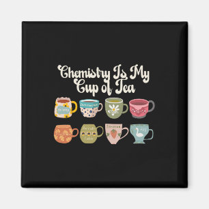 Chemie ist meine Tasse Tee Wissenschaftslabor Wiss Magnet