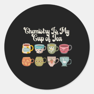 Chemie ist meine Tasse Tee Wissenschaftslabor Wiss Runder Aufkleber