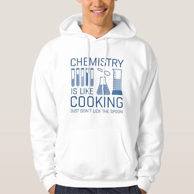 Chemie ist wie Kochen Hoodie (Vorderseite)