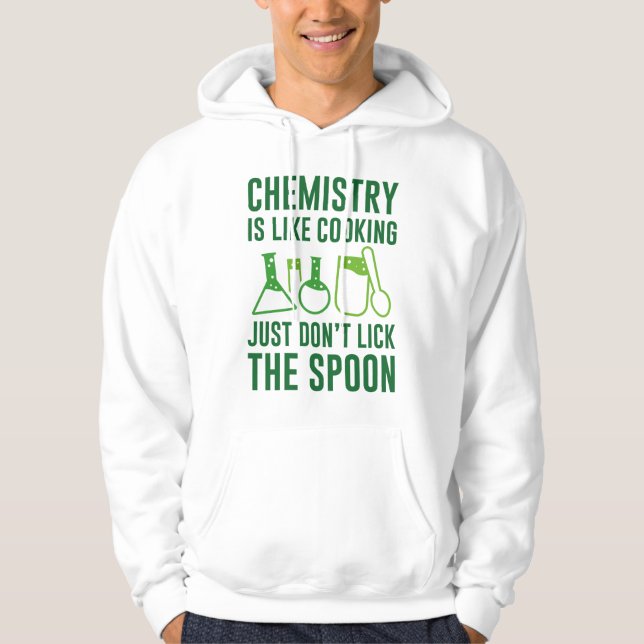 Chemie ist wie Kochen Hoodie (Vorderseite)