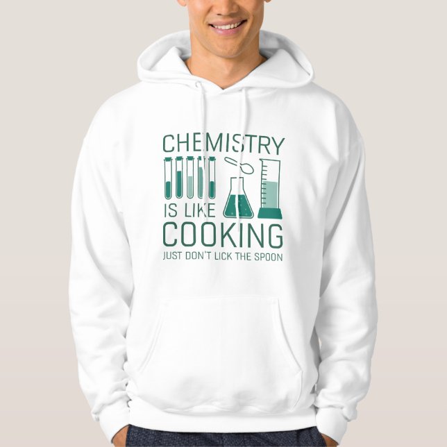 Chemie ist wie Kochen Hoodie (Vorderseite)