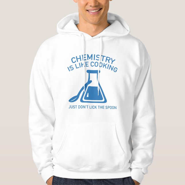 Chemie ist wie Kochen Hoodie (Vorderseite)
