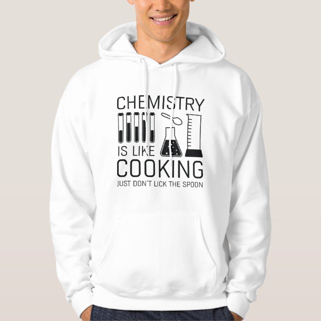 Chemie ist wie Kochen Hoodie (Vorderseite)