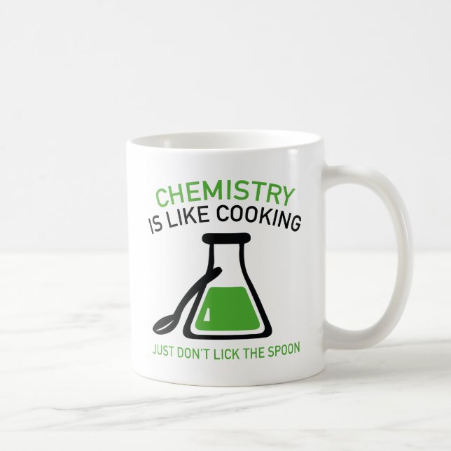 Chemie ist wie Kochen Kaffeetasse (Rechts)