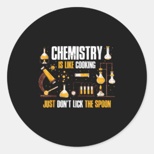Chemie ist wie Kochen, leck einfach nicht am Sohn Runder Aufkleber