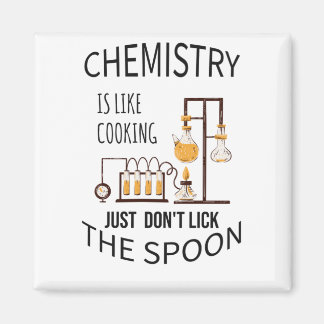 Chemie ist wie Kochen, lecken Sie einfach nicht de Magnet