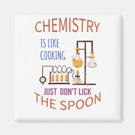 Chemie ist wie Kochen, lecken Sie einfach nicht de Magnet