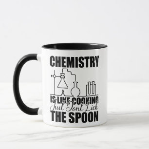 Chemie ist wie Kochen Lustige Wissenschaft Tasse