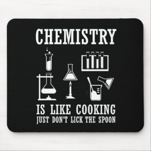 Chemie ist wie Kochen Mousepad