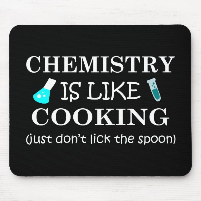 Chemie ist wie Kochen Mousepad (Vorne)