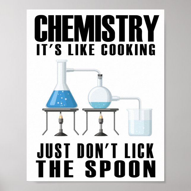 Chemie ist wie Kochen Poster (Vorne)