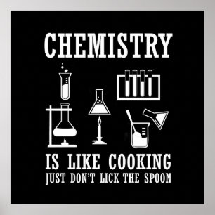 Chemie ist wie Kochen Poster