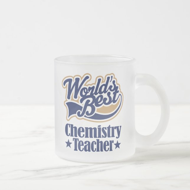 Chemie-Lehrer-Geschenk für (Welten am besten) Mattglastasse (Rechts)