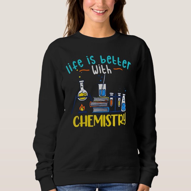 Chemie   Mit Chemie Sweatshirt (Vorderseite)