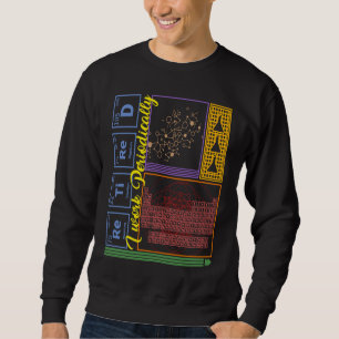 Chemie Nerd I Arbeite Periodisch Rentner Wissensch Sweatshirt
