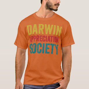 Chemie Science Biology Darwin Appreciation Soci T-Shirt