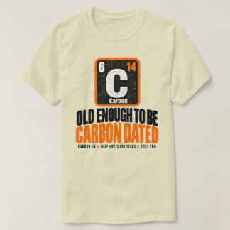 Chemie-Wissenschaft-Humor zum Geburtstag mit Kohle T-Shirt