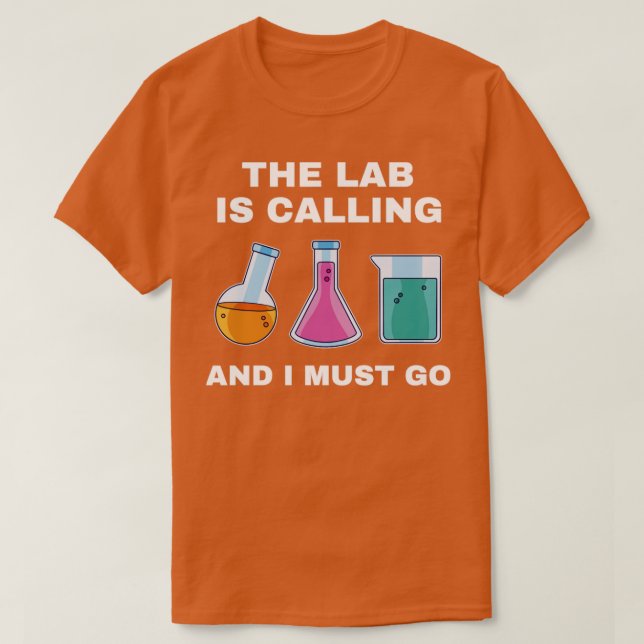 Chemie Wissenschaftler Funny Labrador ruft T-Shirt (Design vorne)