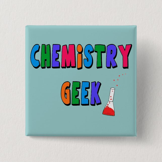 Chemiegeek-T - Shirts und Geschenke Button (Vorderseite)