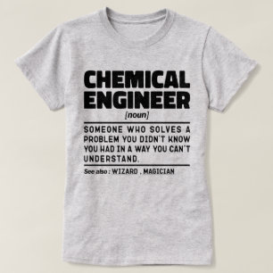 Chemieingenieur Noun Mitarbeiter präsentieren Idee T-Shirt
