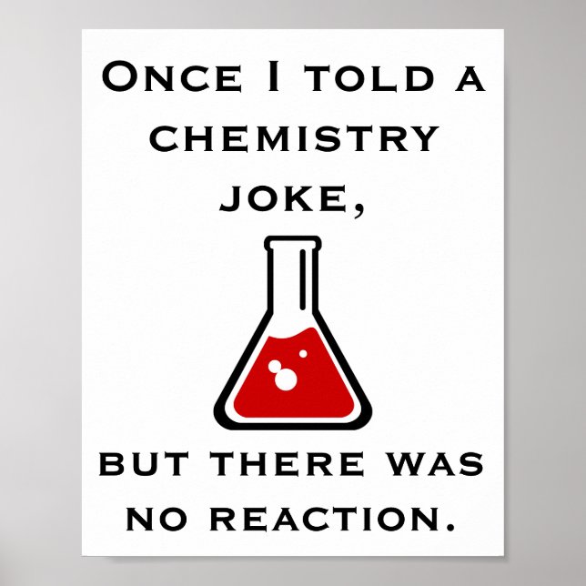Chemielehrer Chemiker Lustiger Witzposter Poster (Vorne)