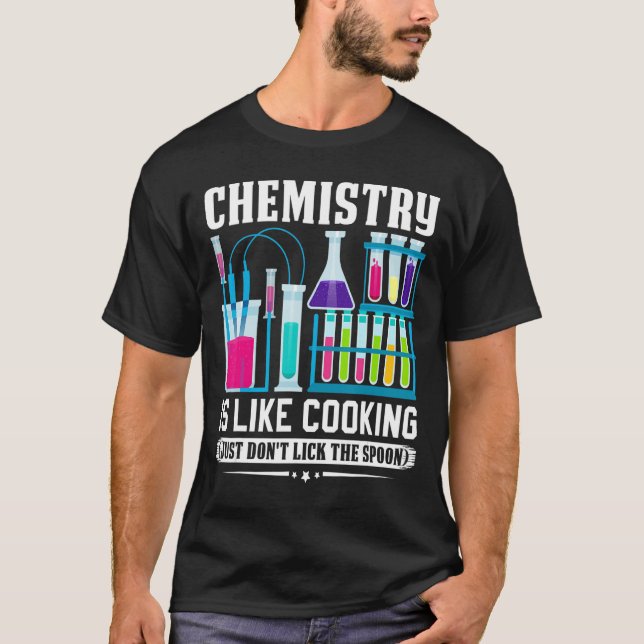Chemielehrer ist wie Kochen, aber nicht lockern T-Shirt (Vorderseite)