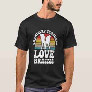 Chemielehrer lieben Gehirne Lustiger Halloween-Tee T-Shirt
