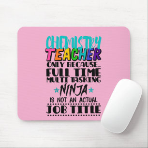 Chemielehrer nur wegen Vollzeit-Multi Mousepad