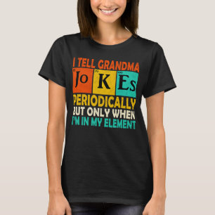 Chemiker Vintag I Tell Oma Jokes Per T-Shirt