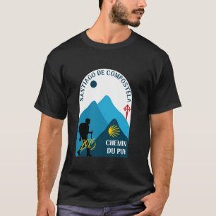 Chemin du Puy Pilgerweg Camino de Santiago 2 T-Shirt
