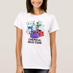 Chemische Reaktion Funny Chemistry Pub T-Shirt