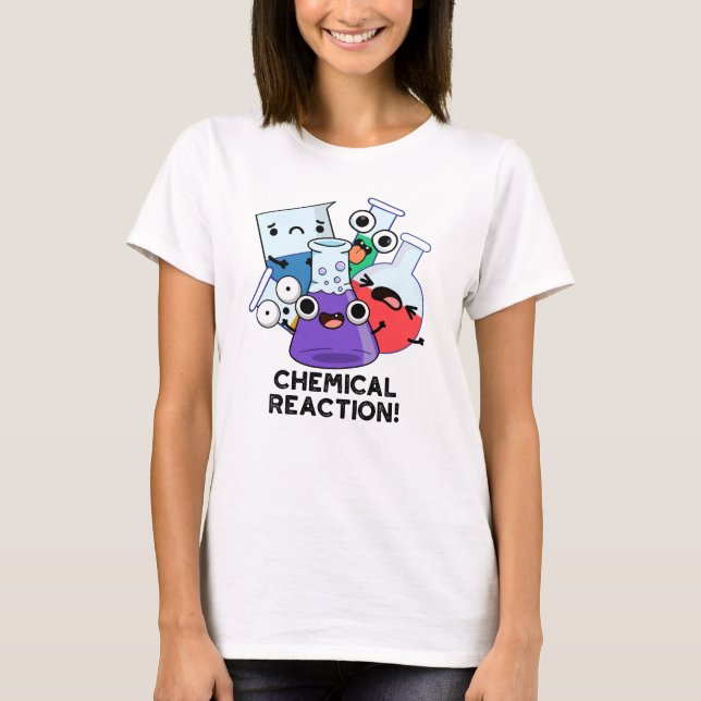 Chemische Reaktion Funny Chemistry Pub T-Shirt (Vorderseite)