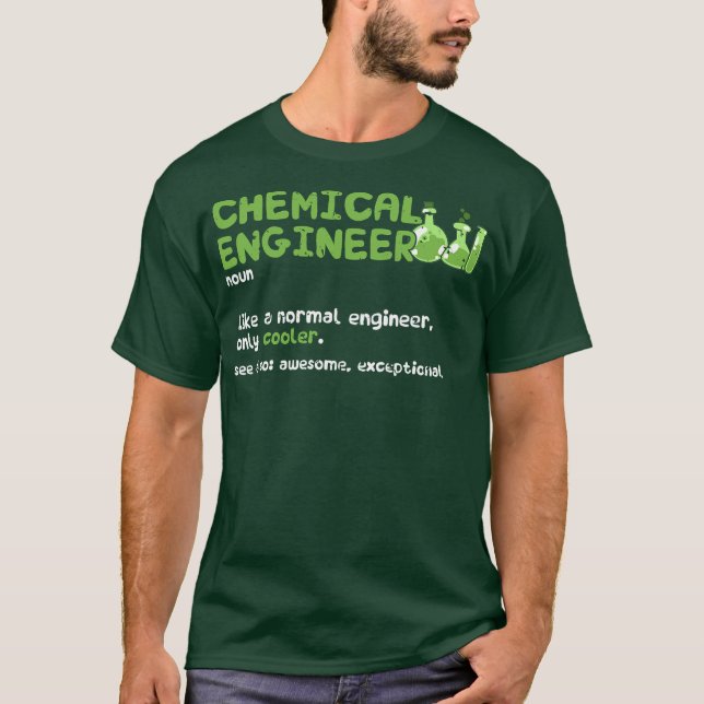 Chemischer Ingenieur Noun wie ein normaler Ingenie T-Shirt (Vorderseite)