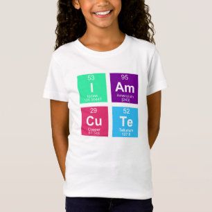 Chemisches Periodensystem der Elemente: IAmCuTe T-Shirt