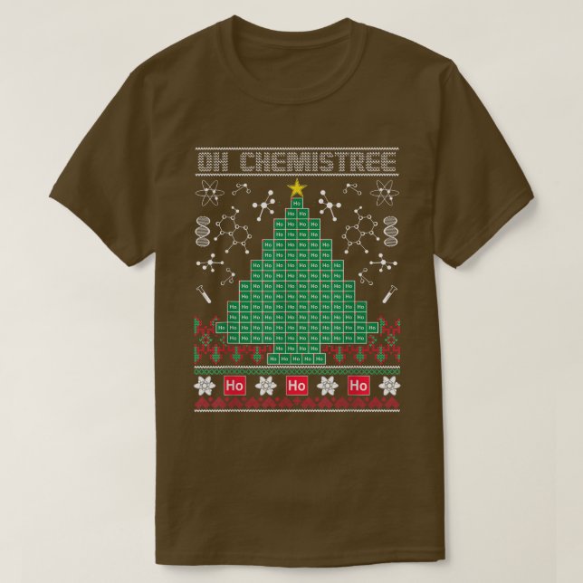 Chemist Element Oh Chemistree Ugly Christmas Sweat T-Shirt (Design vorne)