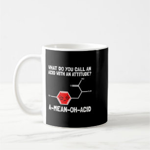 Chemist Job Chemistry Pun Aminosäure Chemical Tech Kaffeetasse