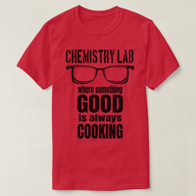 Chemist Laboratory Funny Chemistry T-Shirt (Design vorne)